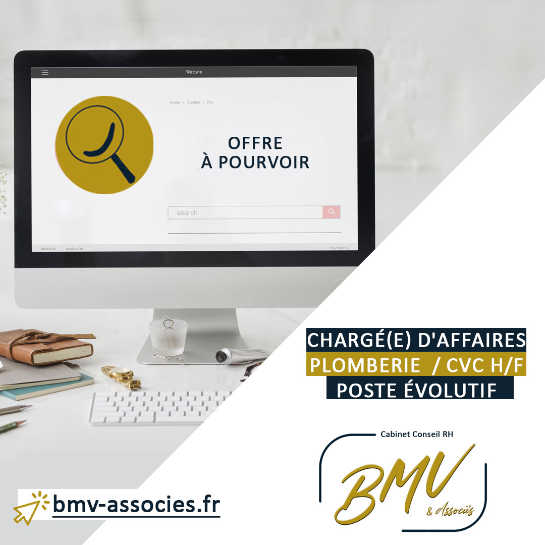 Chargé(e) d’affaires – Plomberie / CVC – poste évolutif H/F